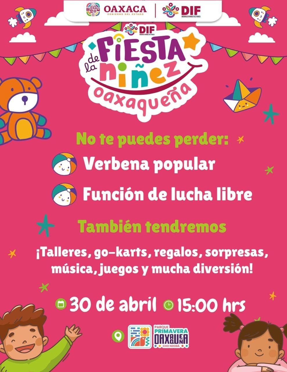 𝗢𝗮𝘅𝗮𝗰𝗮 𝗽𝗿𝗲𝗽𝗮𝗿𝗮 𝗳𝗶𝗲𝘀𝘁𝗮 𝗺𝗮𝘀𝗶𝘃𝗮 𝗽𝗮𝗿𝗮 𝗹𝗮 𝗻𝗶ñ𝗲𝘇 𝗲𝘀𝘁𝗲 𝟯𝟬 𝗱𝗲 𝗮𝗯𝗿𝗶𝗹