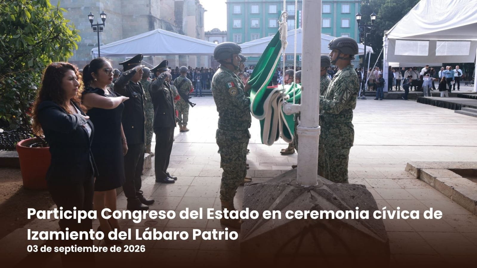 Congreso de Oaxaca abre actividades del Mes de la Patria con izamiento de bandera