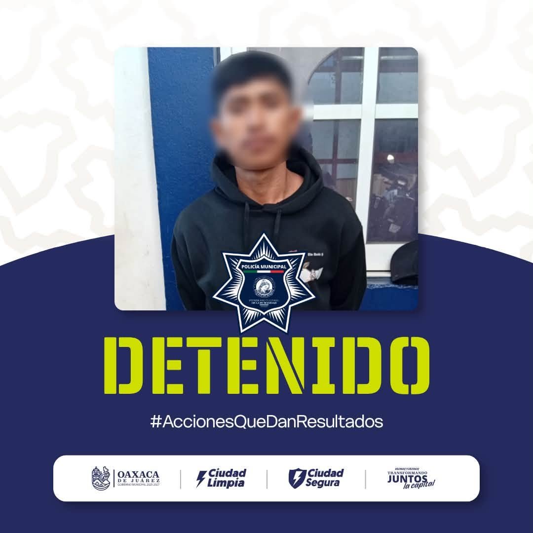 Tres detenidos por distintos presuntos delitos en Oaxaca de Juárez